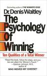 Psychology Of Winning The Ten Qualities of a Total Winner