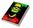 Frankenstein or The Modern Prometheus