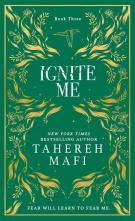Shatter Me — Ignite Me [Collectors Special Edition]