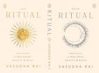Ritual: Daily Practices For Wellness Be