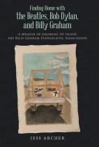 Finding Home with the Beatles Bob Dylan and Billy Graham
