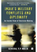 INDIA'S MILITARY CONFLICTS AND DIPLOMACY