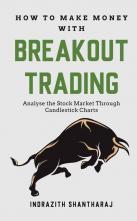 How To Make Money Through Breakout Trading