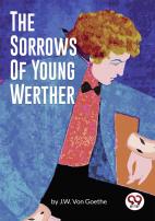 The Sorrows of Young Werther