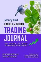 Money Bird - Futures &amp; Options Trading Journal : Pro Logbook to record all futures and options trades.