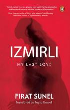 Izmirli My Last Love: A Psychological Mystery Thriller with Mind-Bending Twists