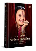 Parde Ke Peechey: An Autobiography As Told To Anjula Bedi