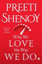 Why We Love the Way We Do