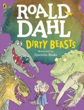 Dirty Beasts Roald Dahl