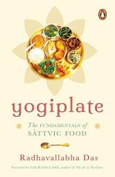 Yogiplate The Fundamentals of Sattvic F