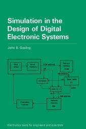 Simulation in the Design of Digital Electronic Systems