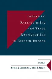Industrial Restructuring and Trade Reorientation in Eastern Europe
