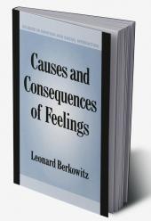 Causes and Consequences of Feelings