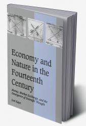 Economy and Nature in the Fourteenth Century