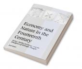 Economy and Nature in the Fourteenth Century