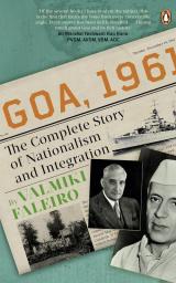 Goa 1961 The Complete Story of Nationa