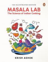 Masala Lab The Science of Indian Cooking (Illustrated Editon)