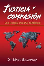 Justicia y compasión: una teología misional contextual