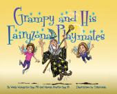 Grampy and His Fairyzona Playmates: Whimsical tales about a sorcerer fairies spells unicorns and a magic carpet