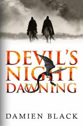 Devil's Night Dawning: A Dark Fantasy Epic: 1 (Broken Stone Chronicle)