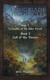 Call of the Danna: 1 (Kingblade Chronicles - Saga 1)