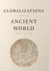 Globalizations and the Ancient World