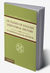 Outlines of English Industrial History