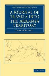 A Journal of Travel into Arkansa Territory during the Year 1819