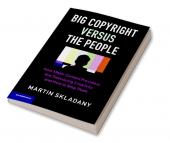 Big Copyright Versus the People