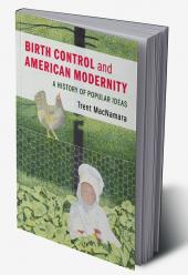 Birth Control and American Modernity