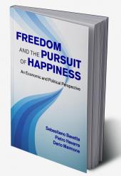 Freedom and the Pursuit of Happiness