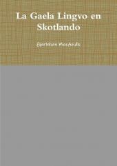 La Gaela Lingvo en Skotlando