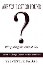 Are You Lost or Found?: Recognizing the Wake Up Call