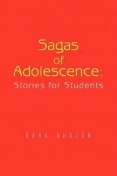 Sagas of Adolescence: Stories for Students