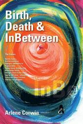 Birth Death & InBetween