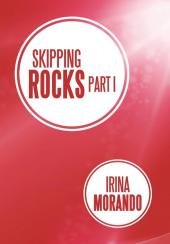 Skipping Rocks: Part I
