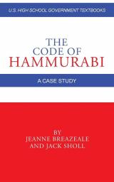 The Code of Hammurabi: A Case Study