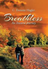 Breathless: An Inward Journey