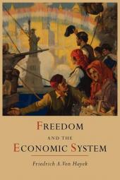 Freedom and the Economic System