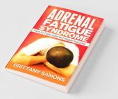 Adrenal Fatigue Syndrome