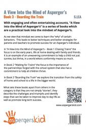A View Into the Mind of Aspergers Book 3 Boarding the Train