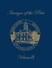 Todd County Kentucky Pictorial History Volume 2: Images of the Past