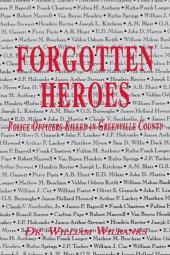 Forgotten Heroes of Greenville SC