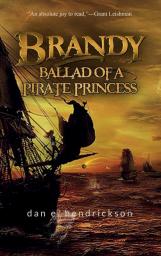 Brandy Ballad of a Pirate Princess