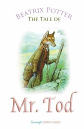 The Tale of Mr. Tod (Peter Rabbit Tales)