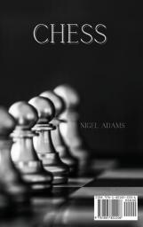 Chess: The Ultimate and Definitive Guide to Learn The Fundamental Chess Openings All The Modern Strategies and Tactics to Break The Bank Even if You Are a Beginner