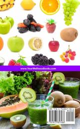 Immune System Boosting Smoothies: Give Your Body What It Needs to Stay Healthy - Quickly Easily & Inexpensively: 2 (Immune System Boosters)