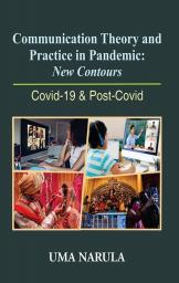 Communication Theory and Practice in Pandemic