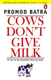 Cows Don't Give Milk