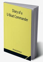 Diary of a U-Boat Commander